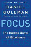 Focus. The Hidden Drive of Exellence - Daniel Goleman - книга