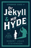 Strange Case of Dr Jekyll and Mr Hyde and Other Stories - Robert Louis Stevenson - книга