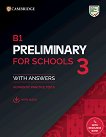 Preliminary for Schools 3 - ниво B1: Учебник по английски език с отговори за подготовка за сертификатен изпит PET - помагало