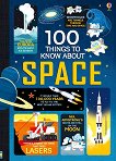100 Things to Know About Space -  