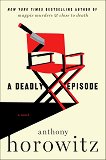 A Deadly Episode (българско издание) - Антъни Хоровиц - книга