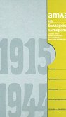     -  II: 1915 - 1944 - 