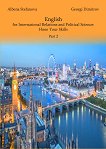 English for International Relations and Political Science - Part 2 - Albena Stefanova, Georgi Dimitrov - �������