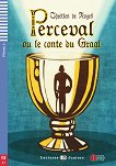 Perceval ou le conte du Graal - Juniors A2 - Chretien de Troyes -  