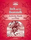 Classic Tales - ���� 2 (A1+): Jack and the Beanstalk Activity Book and Play : Second Edition - ������ �����