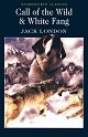 Call of the Wild and White Fang - Jack London - 