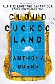 Cloud Cuckoo Land - Anthony Doerr - 