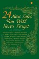 24 More tales you will never forget - 