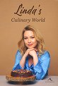 Linda's Culinary World - Linda Petkova - книга