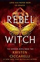 Rebel Witch - Kristen Ciccarelli - 