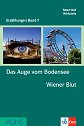 Erzählungen Band 7 -  A2/B1: Das Auge vom Bodensee. Wiener Blut + 2 CD - Roland Dittrich, Gabi Baier - 