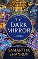 The Dark Mirror - Samantha Shannon - 