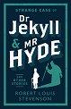 Strange Case of Dr Jekyll and Mr Hyde and Other Stories - Robert Louis Stevenson - 