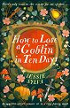 How to Lose a Goblin in Ten Days (��������� �������) - ����� ����� - �����