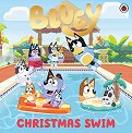 Bluey: Christmas Swim (българско издание) - детска книга