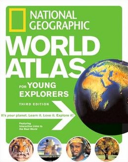 National Geographic World Atlas for Young Explorers : Third Edition - 