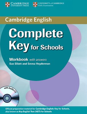 Complete Key for Schools -  A2:   + CD :       - Sue Elliot, Emma Heyderman -  