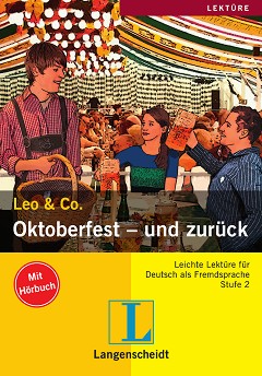 Lekture - Stufe 2 (A2) : Oktoberfest - und zurück:  + CD - Theo Scherling, Sabine Wenkums - 