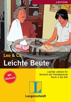 Lekture - Stufe 3 (A2 - B1) : Leichte Beute:  + CD - Theo Scherling, Sabine Wenkums - 
