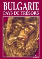 Bulgarie - Pays de Tresors - Antoniy Handjiyski, Atanas Oracev - 