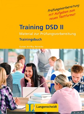 Training DSD II :  B2 - C1:      + CD - Gabriele Kniffka, Bärbel Gutzat, Katia Reinecke - 