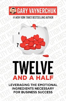 Twelve and a Half - Gary Vaynerchuk - 