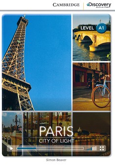 Cambridge Discovery Education Interactive Readers - Level A1: Paris. City of Light - Simon Beaver - 