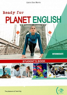 Ready for Planet English -  Intermediate (B1 - B1+):     - Catrin Elen Morris - 