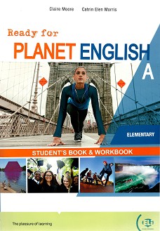 Ready for Planet English -  Elementary (A1 - A2):  A    : Split Edition - Claire Moore, Catrin Elen Morris - 