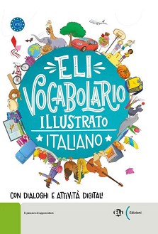 Vocabolario illustrato Italiano -  A1 - A2:      - Joy Olivier - 