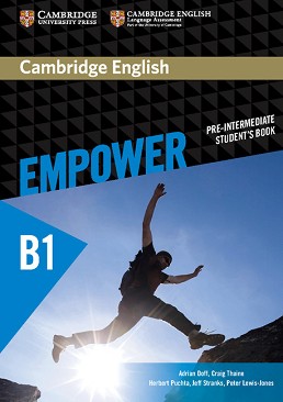 Empower - Pre-Intermediate (B1):     - Adrian Doff, Craig Thaine, Herbert Puchta, Jeff Stranks, Peter Lewis-Jones - 