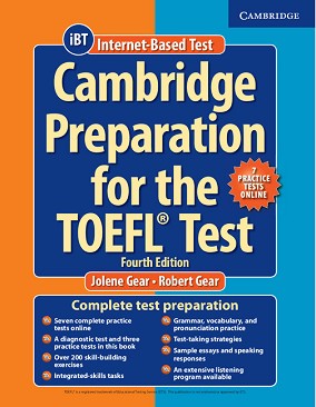 Cambridge Preparation for the TOEFL Test - Fourth Edition:  +   - Jolene Gear, Robert Gear - 