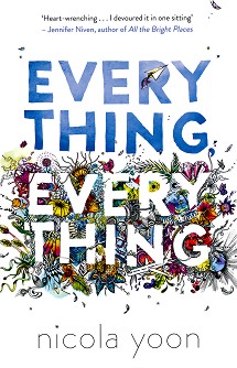 Everything, Everything - Nicola Yoon - 