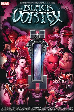 Guardians of the Galaxy and X-Men: The Black Vortex - Sam Humphries, Brian Bendis, Gerry Duggan, John Layman, Kelly DeConnick - 