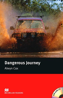 Macmillan Readers - Beginner: Dangerous Journey + CD - Alwyn Cox - 