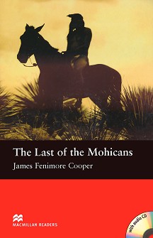 Macmillan Readers - Beginner: The Last of the Mohicans + CD - James Fenimore Cooper - 