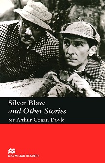 Macmillan Readers - Elementary: Silver Blaze and Other Stories - Sir Arthur Conan Doyle - 