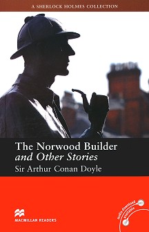 Macmillan Readers - Intermediate: The Norwood Builder and Other Stories - Sir Arthur Conan Doyle - 
