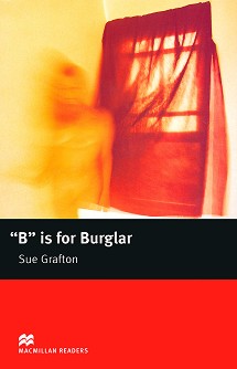Macmillan Readers - Intermediate: B is for Burglar - Sue Grafton - 