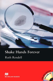 Macmillan Readers - Pre-intermediate: Shake Hands Forever + extra exercised 2 CDs - Ruth Rendell - 