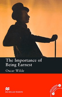Macmillan Readers - Upper Intermediate: The Importance of Being Earnest - Oscar Wilde - 