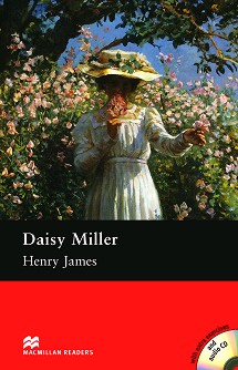 Macmillan Readers - Pre-Intermediate: Daisy Miller + extra exercises and 2 CDs - Henry James - 