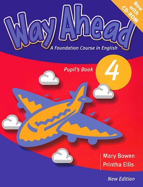 Way Ahead -  4:  + CD-ROM :      - Printha Ellis, Mary Bowen - 