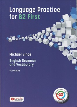Language Practice for First -  B2:      : Fifth Edition - Michael Vince - 