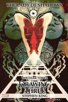 The Dark Tower: The Drawing of the Three. The Lady of Shadows - Robin Furth, Peter David - 
