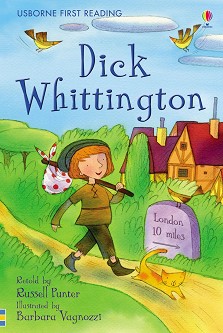 Usborne First Reading - Level 4: Dick Whittington - Russell Punter - 