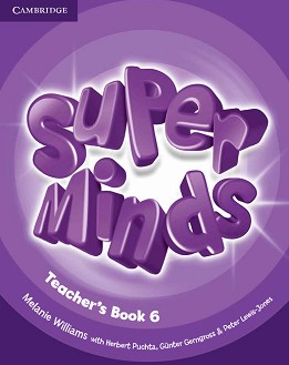 Super Minds -  6 (A2 - B1):       - Melanie Williams, Herbert Puchta, Gunter Gerngross, Peter Lewis-Jones -   