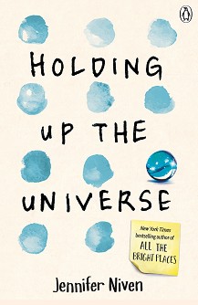 Holding Up the Universe - Jennifer Niven - 