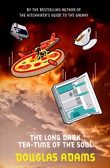 The Long Dark Tea-Time of the Soul - Douglas Adams - 