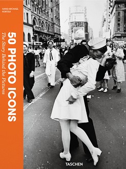 50 Photo Icons. The Story Behind the Pictures - Hans-Michael Koetzle - 